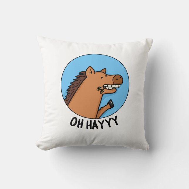 Coussin Oh Hayyyyy Funny Horse Pun (Recto)