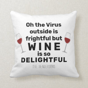 Coussin Oh le virus à l'extérieur est effrayant jeu de vin