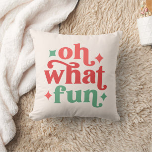 Coussin Oh What Fun - Festive Holiday Typographie