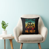 Coussin On m'appelle Monsieur Fix It (Chaise)
