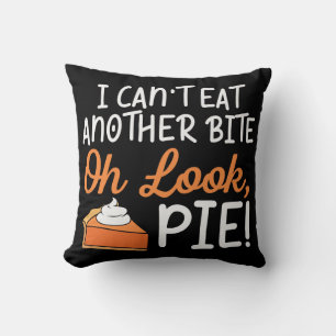 Coussin On ne peut pas manger un morceau de Thanksgiving