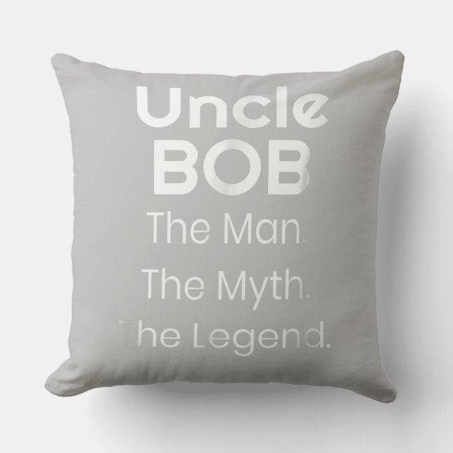 Coussin Oncle Bob L'Homme Le Mythe La Légende (Recto)