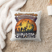 Coussin Opportunité d'Halloween Soyez vraiment créatif Sor (Couverture)