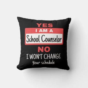 Coussin Oui Je suis un conseiller scolaire ne changera pas