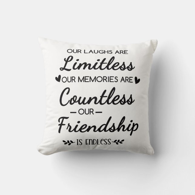 Coussin Our Laughs Are Limitless Friendship Quote (Recto)