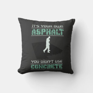 Coussin Ouvrier en Béton - C'est Votre Propre Asphalte