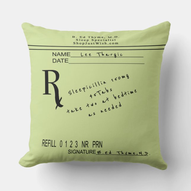 Coussin Pad d'ordonnance - Sleepicilline par B. Ed Thyme M (Recto)