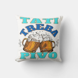Coussin Papa a besoin de bière