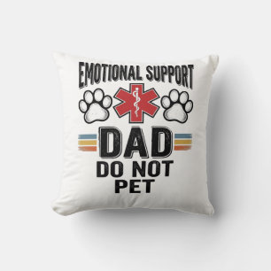 Coussin Papa de soutien émotionnel Ne pas caresser T-shirt