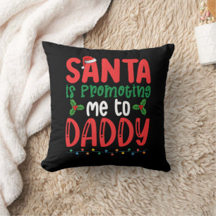 Coussin Papa Noël me promeut au rang de Papa pour Noël en