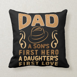 Coussin Papa - Premier héros du fils, premier amour de la