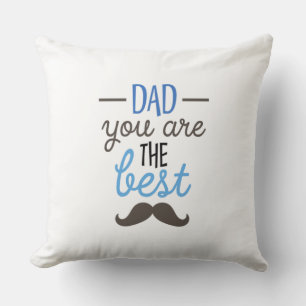 Coussin Papa Tu Es Le Meilleur Don De Fête des pères Drôle