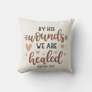 Coussin Par Ses Blessures Ésaïe 53:5 Bible Verse Chrétien