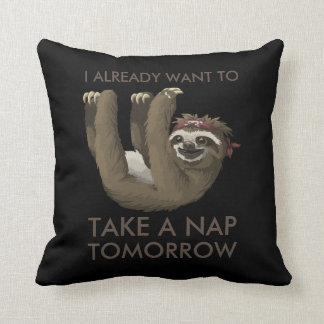 Coussin Paresse drôle que je veux déjà prendre un petit