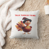 Coussin Parle dinde à moi drôle de conception de Thanksgiv (Couverture)