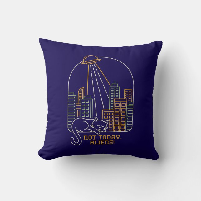 Coussin Pas aujourd'hui les aliens (Recto)