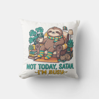 Coussin Pas aujourd'hui satan je suis occupé