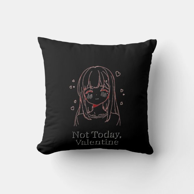Coussin Pas aujourd'hui, Valentine  (Recto)
