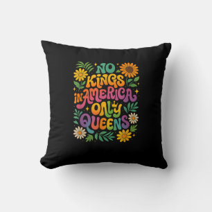 Coussin Pas de rois en Amérique seulement des reines drôle