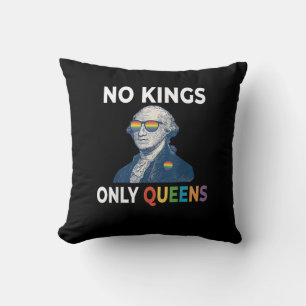 Coussin Pas de rois en Amérique seulement des reines drôle
