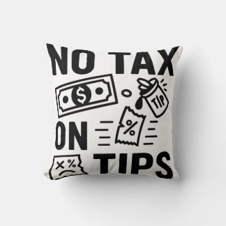 Coussin Pas de taxe sur les pourboires