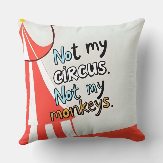 Coussin Pas mon cirque (Verso)