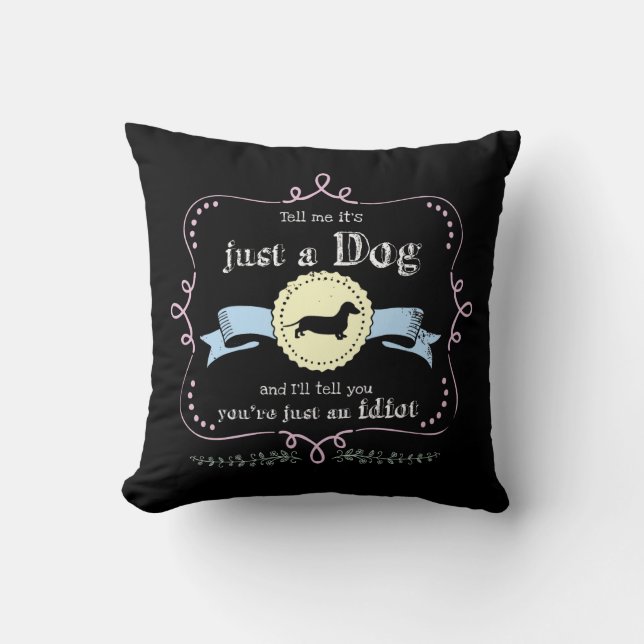 Coussin Pas seulement un Dachshund (Recto)