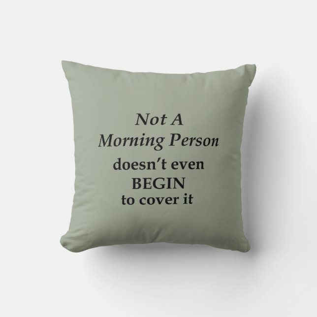 Coussin Pas une personne du matin (Recto)