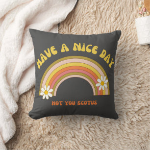 Coussin Passez une bonne journée pas vous Scotus Retro Sty