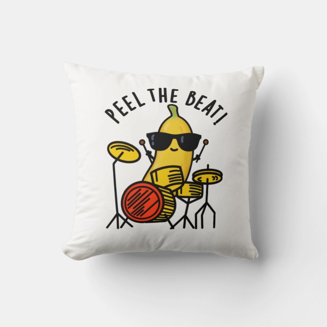 Coussin Peel The Beat Funny Banana Drummer Pun (Recto)