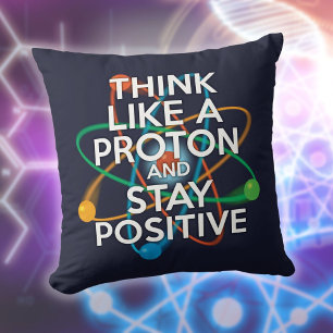 Coussin PENSEZ À UNE Citation Scientifique Drôle DE PROTON