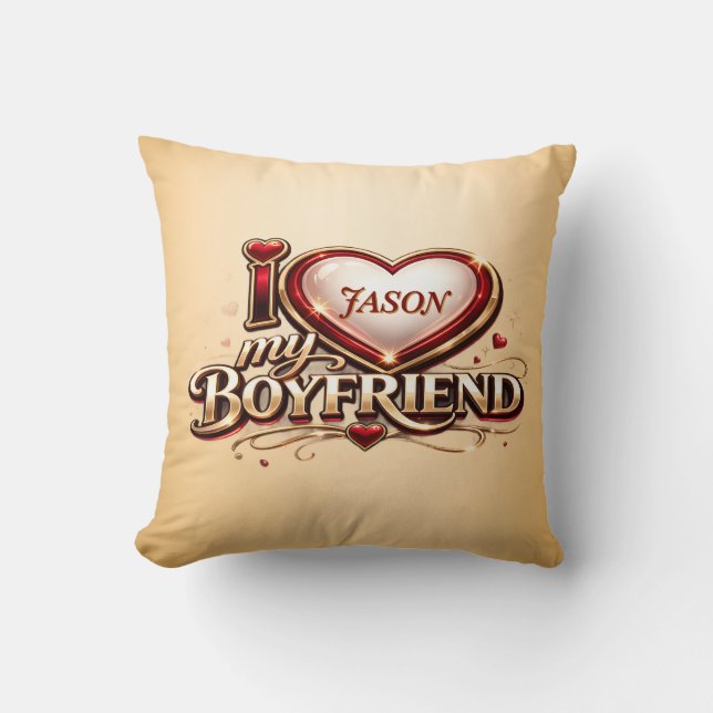 Coussin Personalized I Love My Boyfriend Custom Name (Recto)