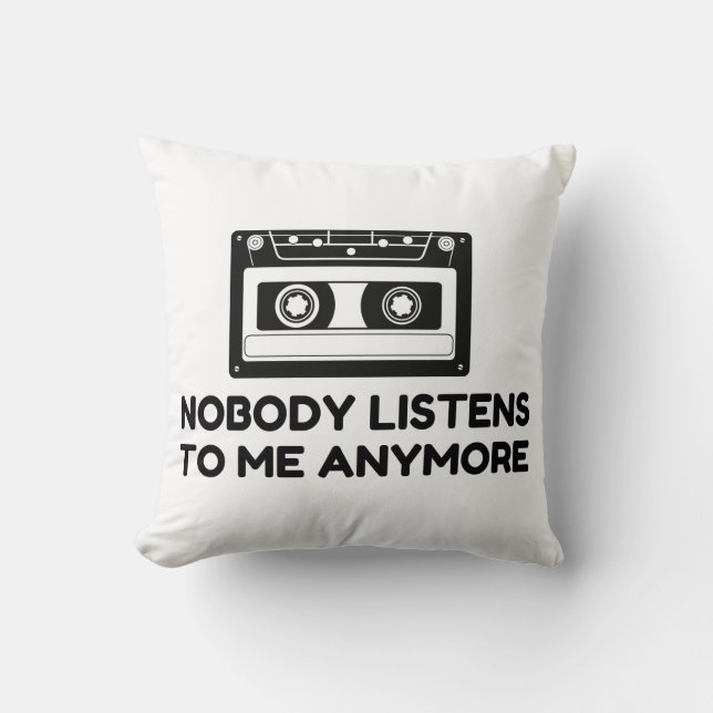 Coussin Personne n'écoute la cassette (Recto)