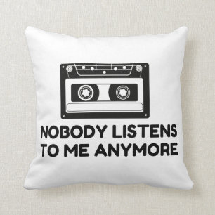 Coussin Personne n'écoute la cassette