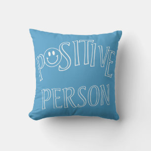 Coussin Personne Positive