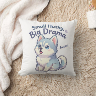 Coussin Petit Husky Gros Drame Chiot Drôle