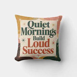 Coussin Petits Matins Calmes Construisent un Grand Succès