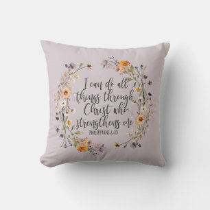 Coussin Philippiens 4:13 Bible Scripture Verse Floral