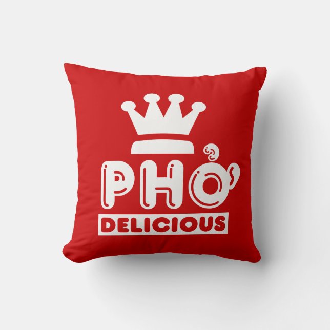 Coussin Pho King Delicious (Recto)