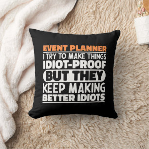 Coussin Planificateur D'Événements J'Essaie De Faire Des C