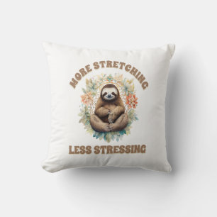 Coussin Plus d'étirement moins de stress paresseux