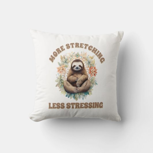 Coussin Plus d'étirement moins de stress paresseux (Recto)