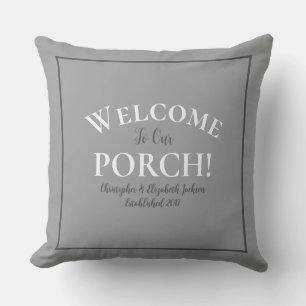 Coussin Porch de bienvenue Personnalisé tendance gris noir
