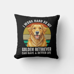 Coussin Pour que mon Golden Retriever ait une meilleure vi