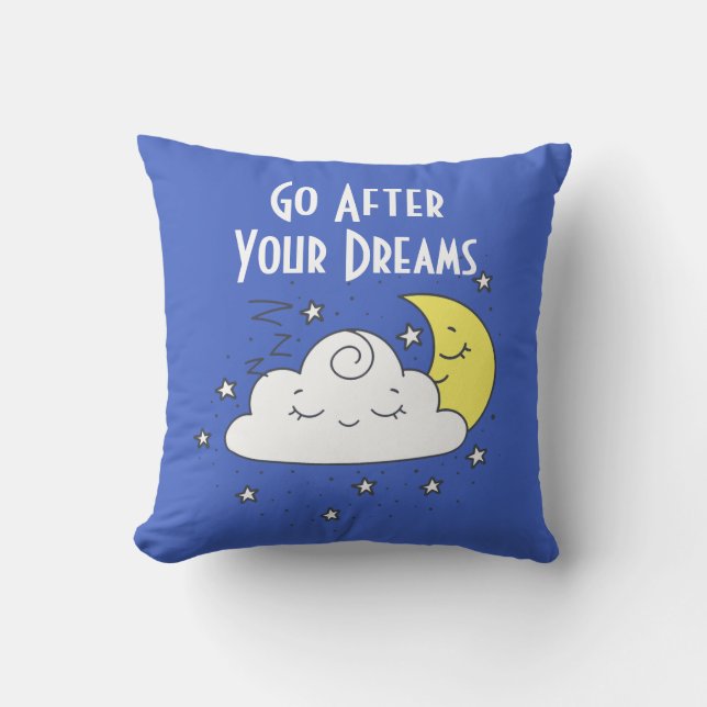 Coussin Poursuivez Vos Rêves (Recto)