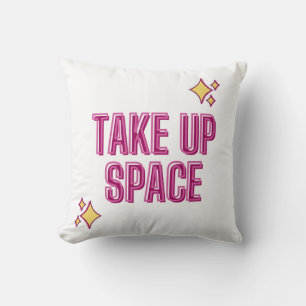 Coussin Prendre de l'espace