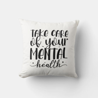 Coussin Prenez soin de votre santé mentale