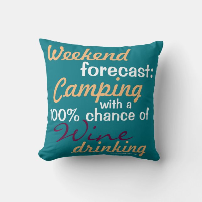 Coussin Prévisions de fin de semaine : Camping / Glamping  (Recto)