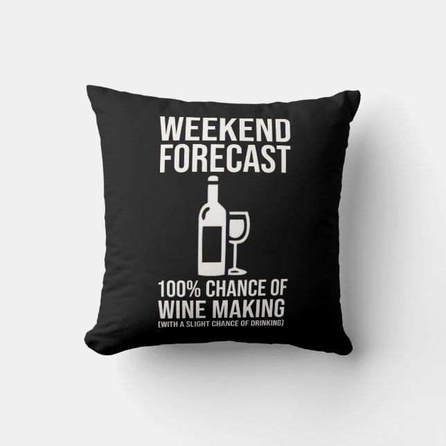Coussin Prévisions de week-end - 100 % de chances de vinif (Recto)