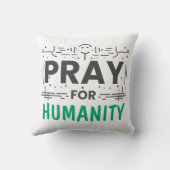 Coussin Priez pour : Honorer l'humanité (Verso)